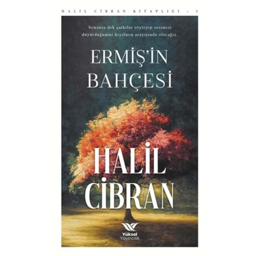 ERMİŞİN BAHÇESİ-HALİL CİBRAN-YÜKSEL YAYINCILIK