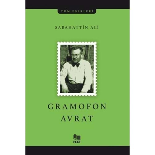 GRAMOFON-SABAHATTİN ALİ-KİTAPPAZARI YAYINLARI