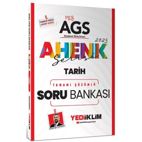 YEDİİKLİM MEB AGS 2025 AHENK SERİSİ TARİH TAMAMI ÇÖZÜMLÜ SORU BANKASI