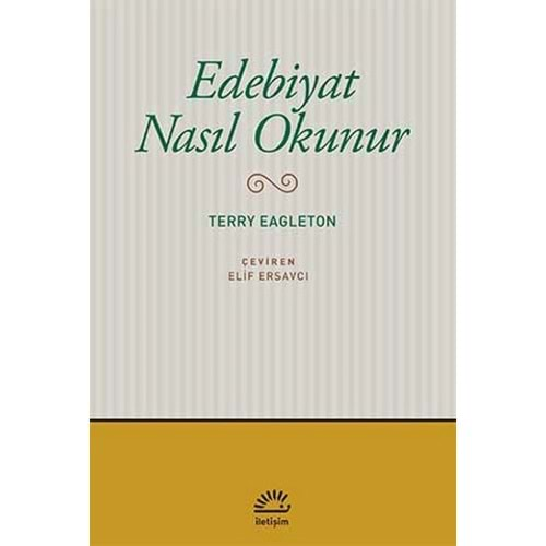 EDEBİYAT NASIL OKUNUR TERRY EAGLETON - İLETİŞİM