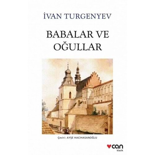 BABALAR VE OĞULLAR-TURGENYEV-CAN