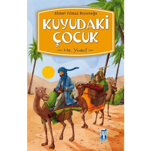 KUYUDAKİ ÇOCUK HZ YUSUF-AHMET YILMAZ BOYUNAĞA-TİMAŞ