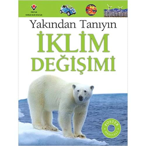 TUBİTAK YAKINDAN TANIYIN İKLİM DEĞİŞİMİ