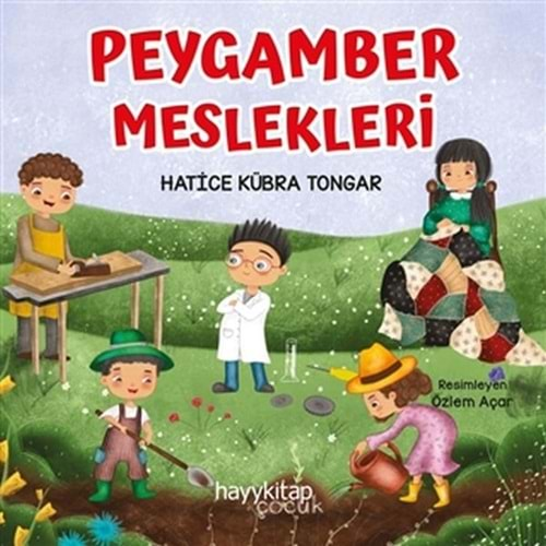 PEYGAMBER MESLEKLERİ 4 KİTAP TAKIM-HATİCE KÜBRA TONGAR-HAYYKİTAP