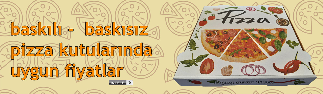 Kocaeli Gebze Darıca Tuzla İstanbul Karton Pizza Pide Lahmacun Kutuları Satan Yerler Fiyatı