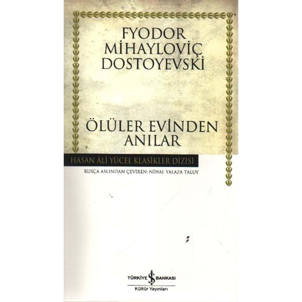 İŞBANKASI | ÖLÜLER EVİNDEN ANILAR - HASAN ALİ YÜCEL KLASİKLERİ