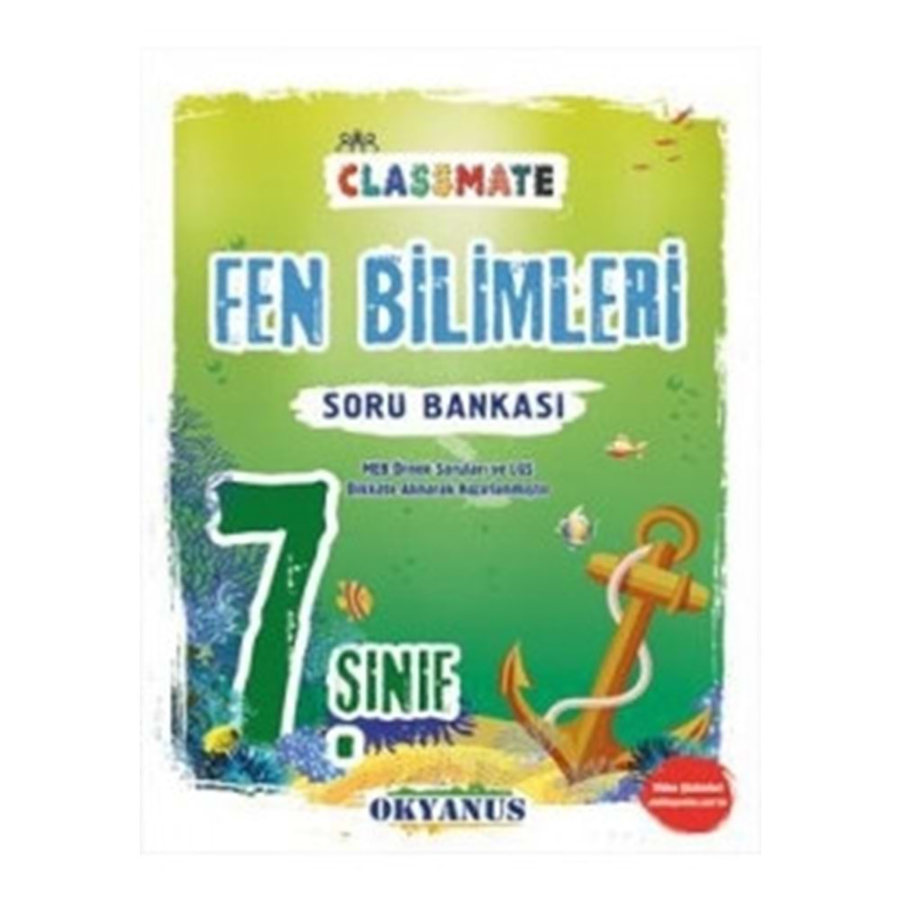 OKYANUS | 7. SINIF CLASSMATE FEN BİLİMLERİ SORU BANKASI - 2022