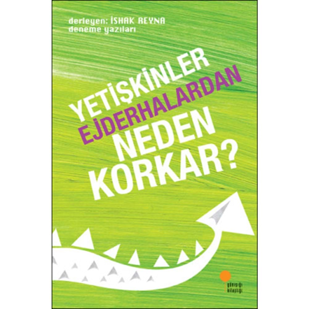 GÜNIŞIĞI | YETİŞKİNLER EJDERHALARDAN NEDEN KORKAR