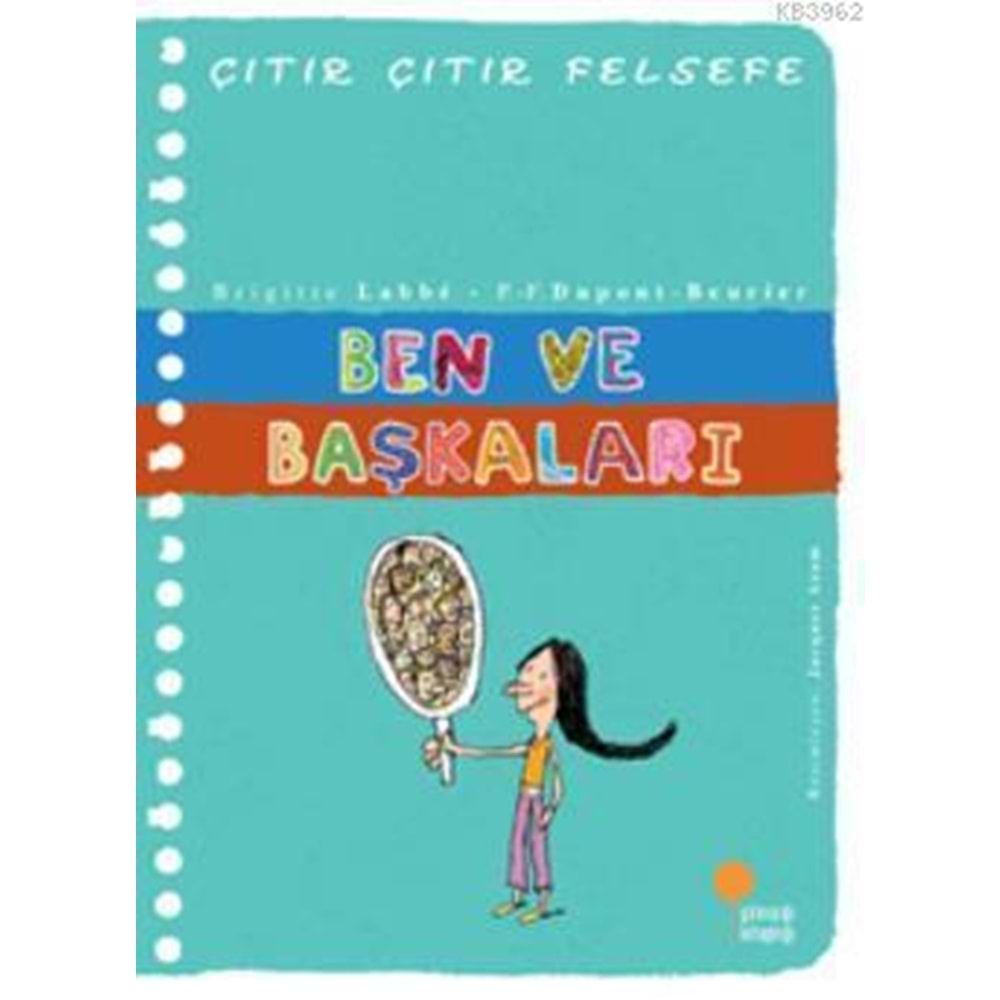 GÜNIŞIĞI | ÇITIR ÇITIR FELSEFE 16 - BEN VE BAŞKALARI