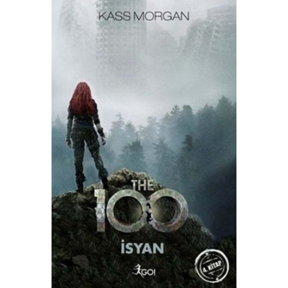 BEYAZBALİNA | THE 100 - 4. KİTAP - İSYAN