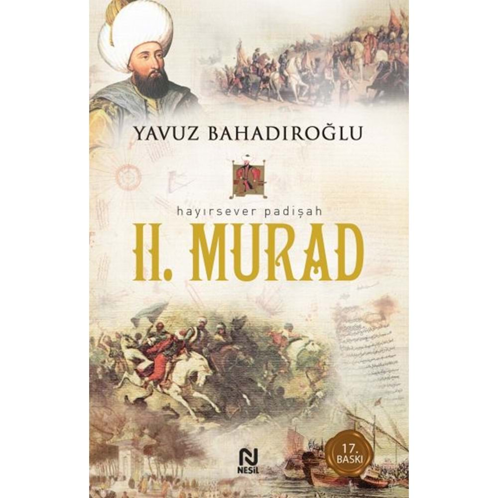 NESİL | İKİNCİ MURAD (HAYIRSEVER PADİŞAH)