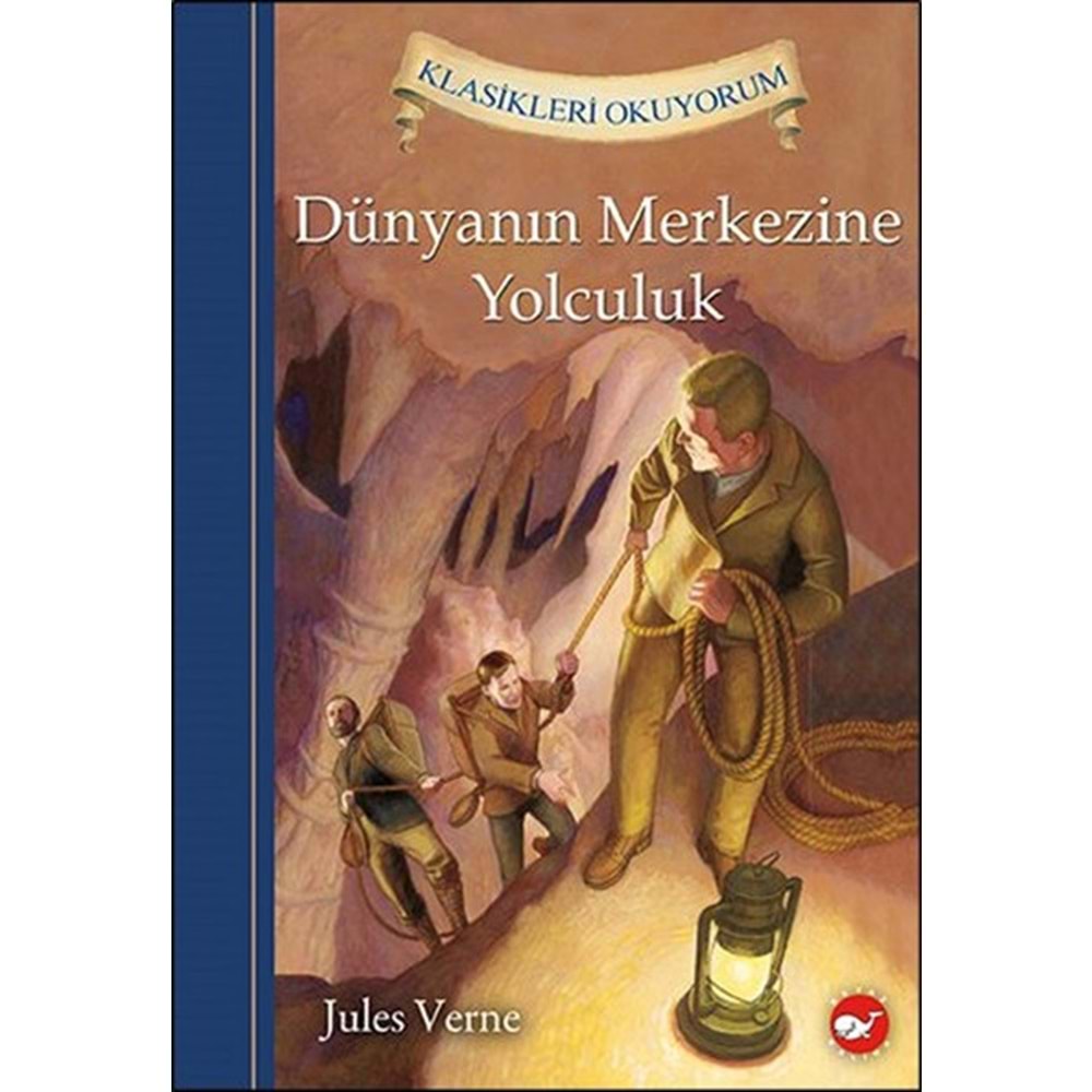 BEYAZBALİNA | KLASİKLERİ OKUYORUM - DÜNYANIN MERKEZİNE YOLCULUK