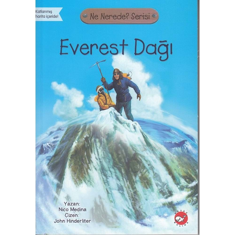 BEYAZBALİNA | NE NEREDE SERİSİ - EVEREST DAĞI NEREDE ?