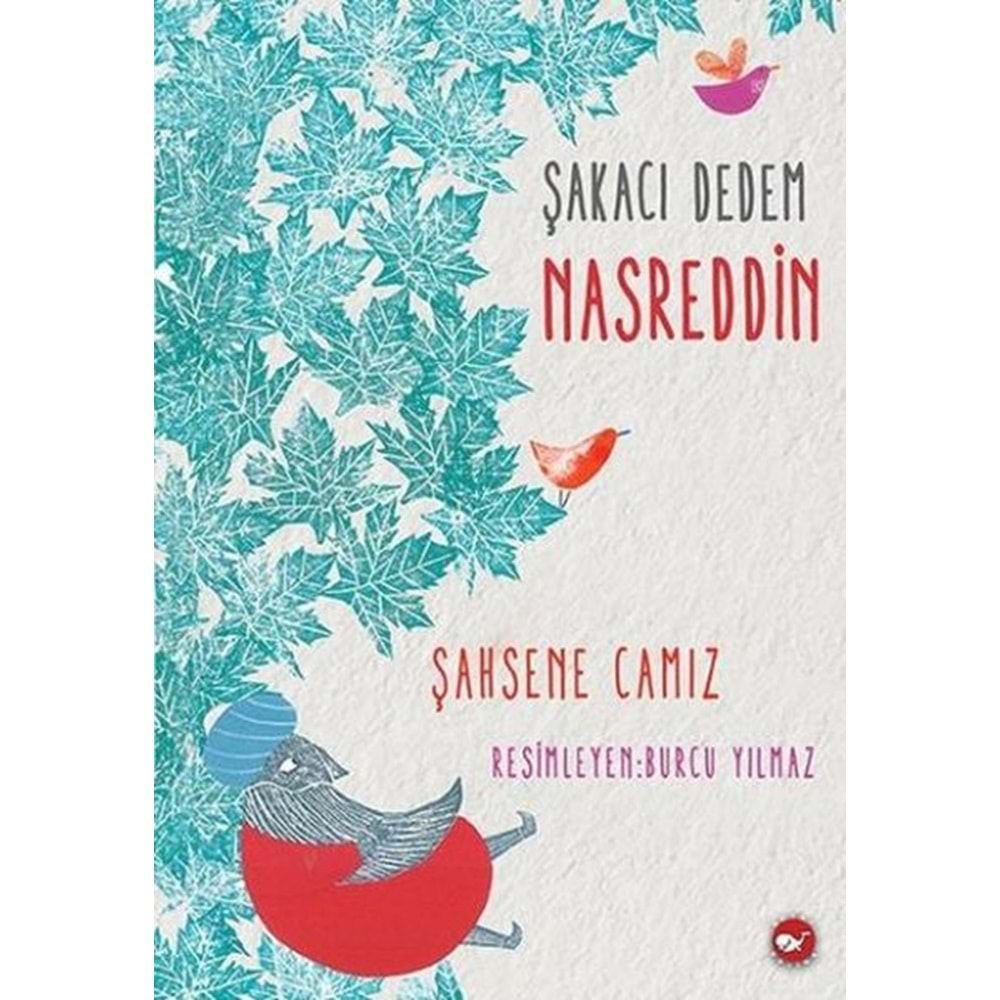 BEYAZBALİNA | ŞAKACI DEDEM NASREDDİN