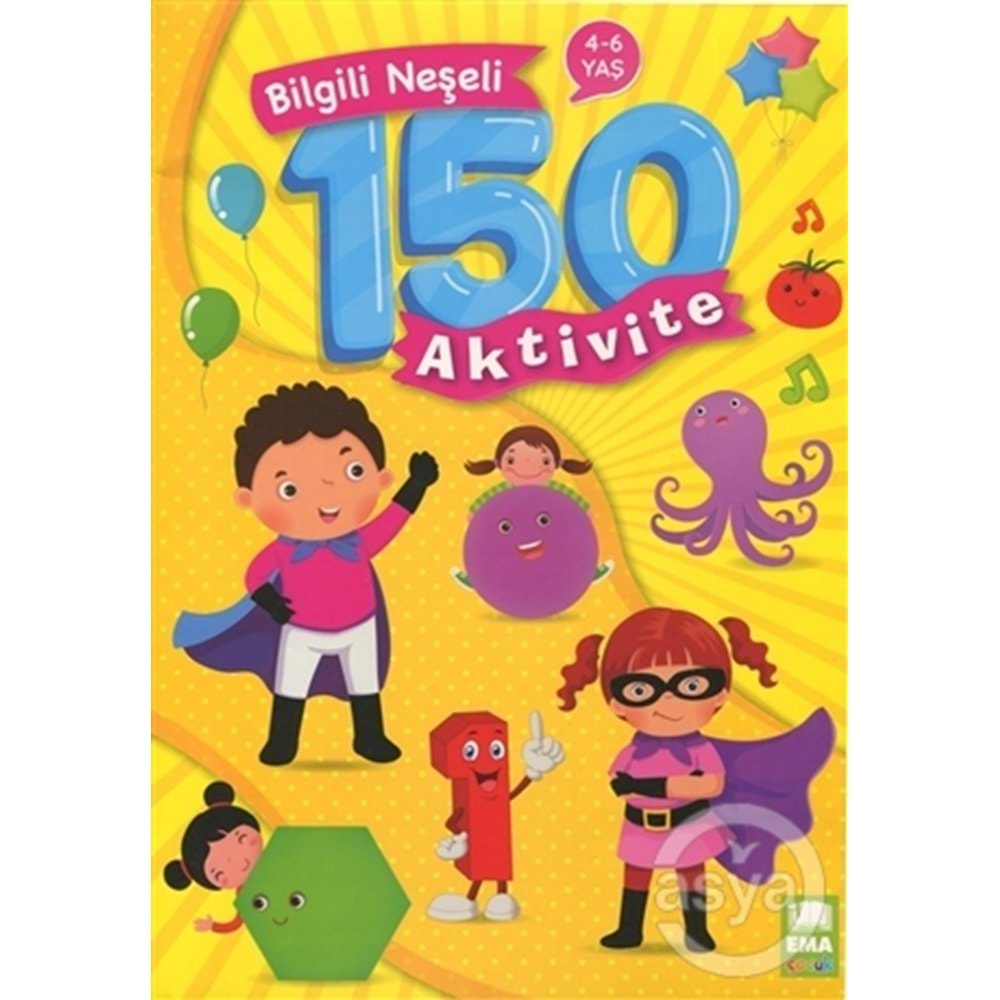 BICIRIK | BİLGİLİ NEŞELİ 150 AKTİVİTE (4 - 6 YAŞ)