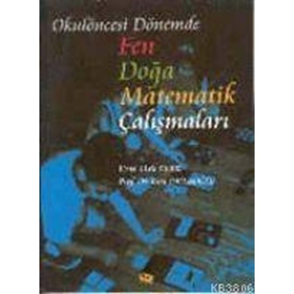 ANI | OKULÖNCESİ DÖNEMDE FEN DOĞA MATEMATİK ÇALIŞMALARI