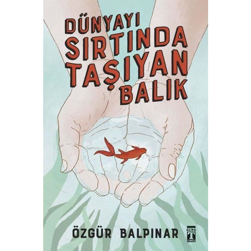 TİMAŞ | DÜNYAYI SIRTINDA TAŞIYAN BALIK