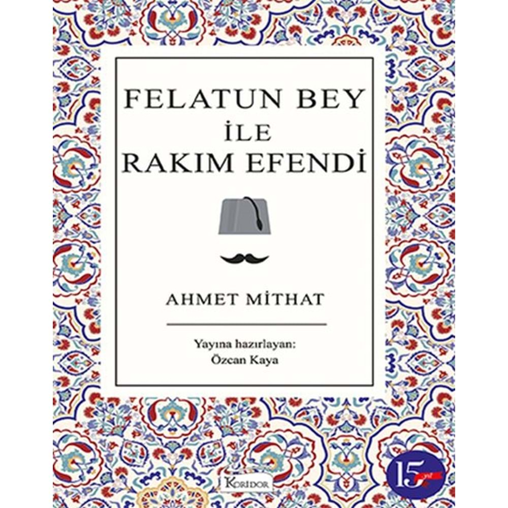 KORİDOR | FELATUN BEY İLE RAKIM EFENDİ