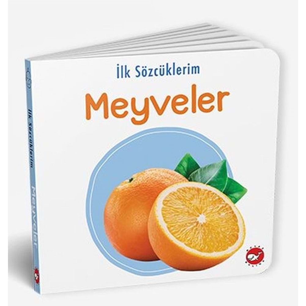 BEYAZBALİNA | İLK SÖZCÜKLERİM - MEYVELER