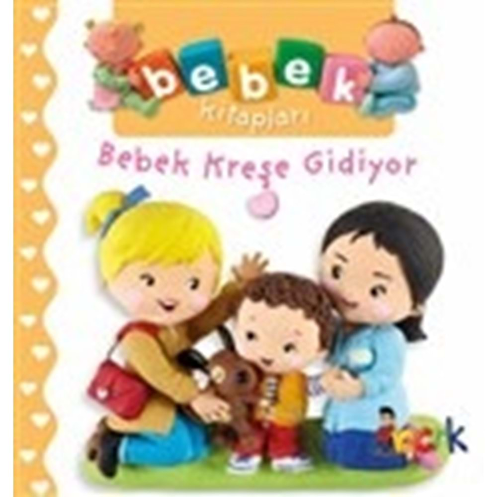 BICIRIK | BEBEK KİTAPLARI CİLTLİ - BEBEK KREŞE GİDİYOR