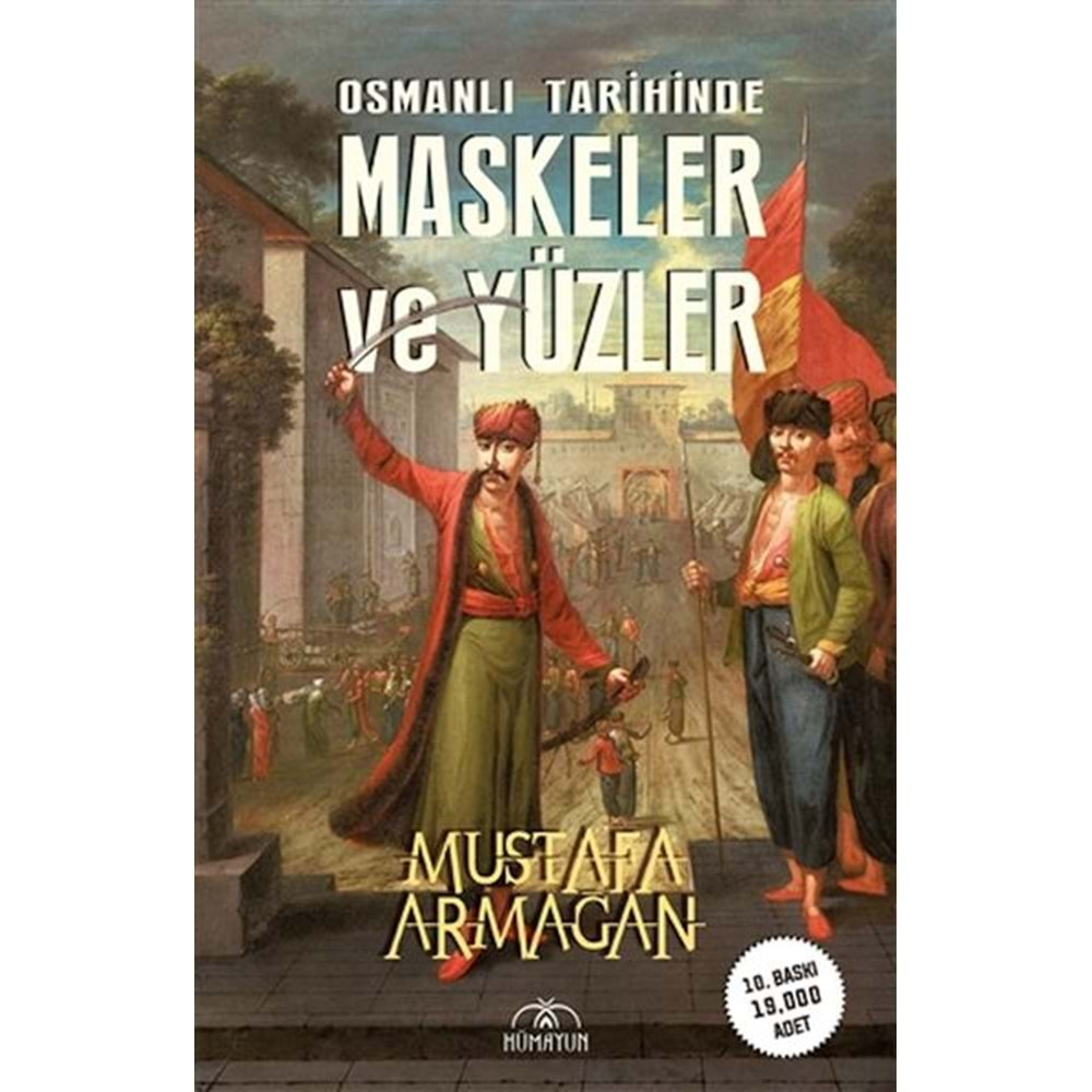 DAMLA | OSMANLI TARİHİNDE MASKELER VE YÜZLER