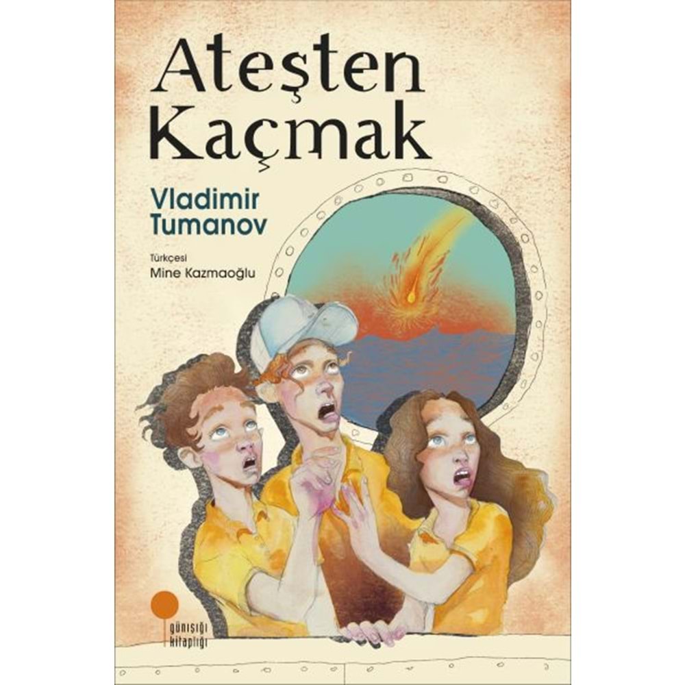 GÜNIŞIĞI | ATEŞTEN KAÇMAK