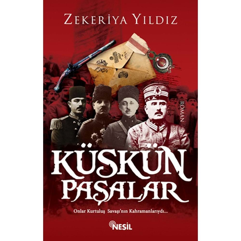 NESİL | KÜSKÜN PAŞALAR