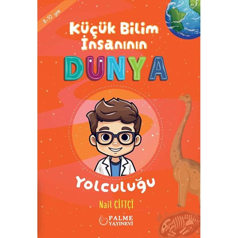 PALME | KÜÇÜK BİLİM İNSANIN DÜNYA YOLCULUĞU (8-10 YAŞ)