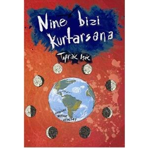 TUDEM | NİNE BİZİ KURTARSANA