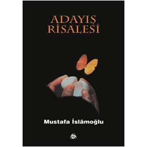 DÜŞÜN | ADAYIŞ RİSALESİ