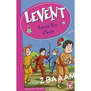 TİMAŞ | LEVENT HATIRLA BİZİ OSMAN - LEVENT VE TAYFASI 2 -2025