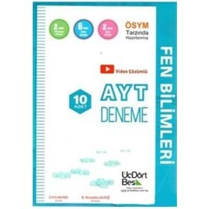 ÜÇDÖRTBEŞ | AYT FEN 10 LU DENEME- 2022