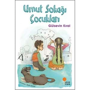 GÜNIŞIĞI | UMUT SOKAĞI ÇOCUKLARI