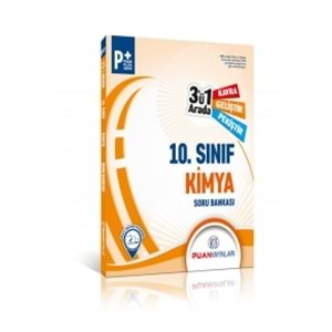 PUAN | 10.SINIF KİMYA 3'Ü 1 ARADA SORU BANKASI - 2023