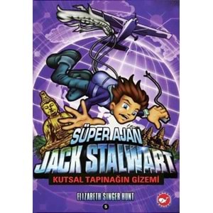 BEYAZBALİNA | SÜPER AJAN JACK STALWART 05 - KUTSAL TAPINAĞIN GİZEMİ