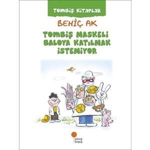 GÜNIŞIĞI | TOMBİŞ MASKELİ BALOYA KATILMAK İSTEMİYOR