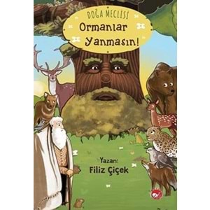 BEYAZBALİNA | DOĞA MECLİSİ: ORMANLAR YANMASIN!