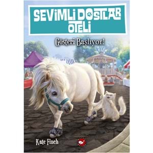 BEYAZBALİNA | SEVİMLİ DOSTLAR OTELİ 4 - KİTAP - GÖSTERİ BAŞLIYOR!