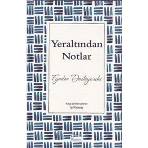 BEYAZBALİNA | YERALTINDAN NOTLAR (BEZ CİLTLİ KLASİKLER)