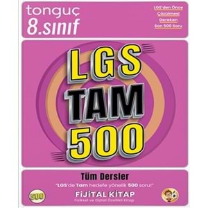 TONGUÇ | 8.SINIF LGS TAM 500 SORU TÜM DERSLER SORU BANKASI - 2025