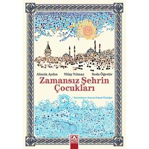 ALTINKİTAP | ZAMANSIZ ŞEHRİN ÇOCUKLARI