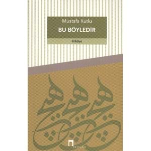 DERGAH | BU BÖYLEDİR