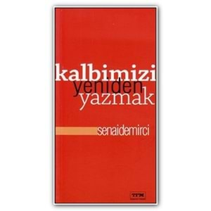 TFM | KALBİMİZİ YENİDEN YAZMAK