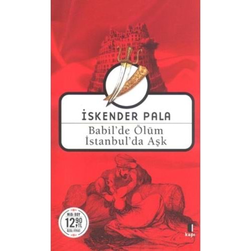 KAPI | BABİLDE ÖLÜM İSTANBULDA AŞK MİDİ