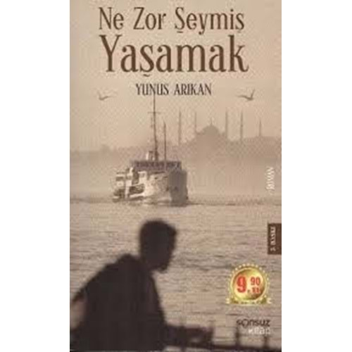 SONSUZKİTAP | NE ZOR ŞEYMİŞ YAŞAMAK CEP BOY