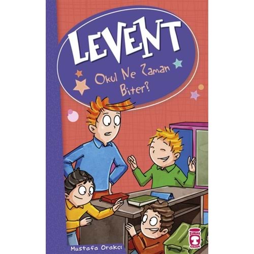 TİMAŞ | LEVENT OKUL NE ZAMAN BİTER - LEVENT VE TAYFASI 2 -2025