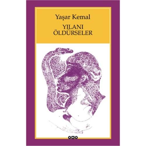 YKY | YILANI ÖLDÜRSELER