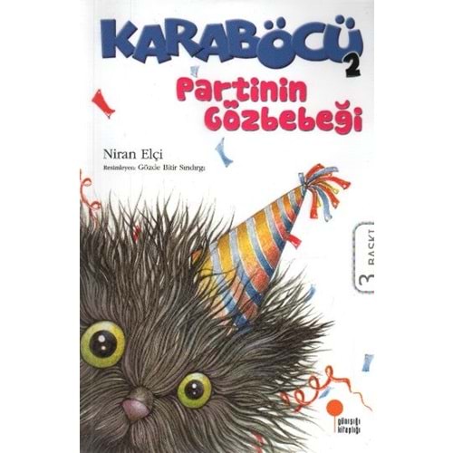 GÜNIŞIĞI | KARABÖCÜ PARTİNİN GÖZBEBEĞİ