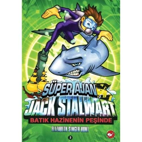 BEYAZBALİNA | SÜPER AJAN JACK STALWART 02 - BATIK HAZİNENİN PEŞİNDE
