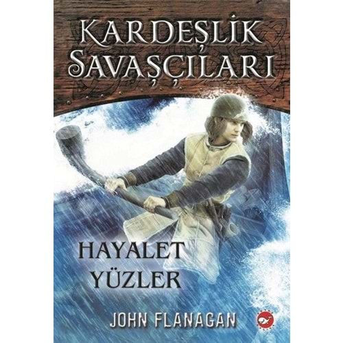 BEYAZBALİNA | KARDEŞLİK SAVAŞÇILARI 6 - HAYALET YÜZLER